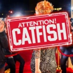 Biển cảnh báo "Catfish" về lừa đảo tình cảm trực tuyến